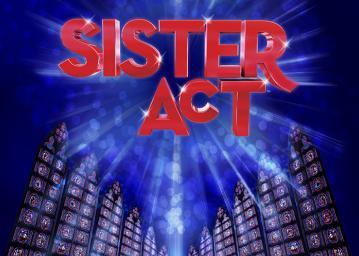 Sister Act title with stylized blue and black background.