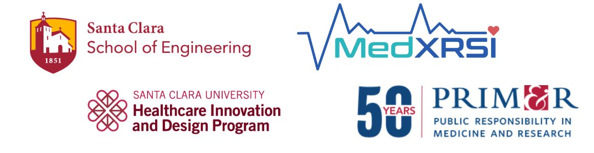 Santa Clara University School of Engineering logo; SCU Healthcare, Innovation, and Design Program logo; MEDXRSI Logo; PRIM&R Logo.