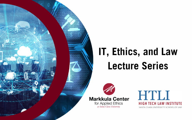 IT, Ethics, and Law Lecture Series logo with two organizational logos.