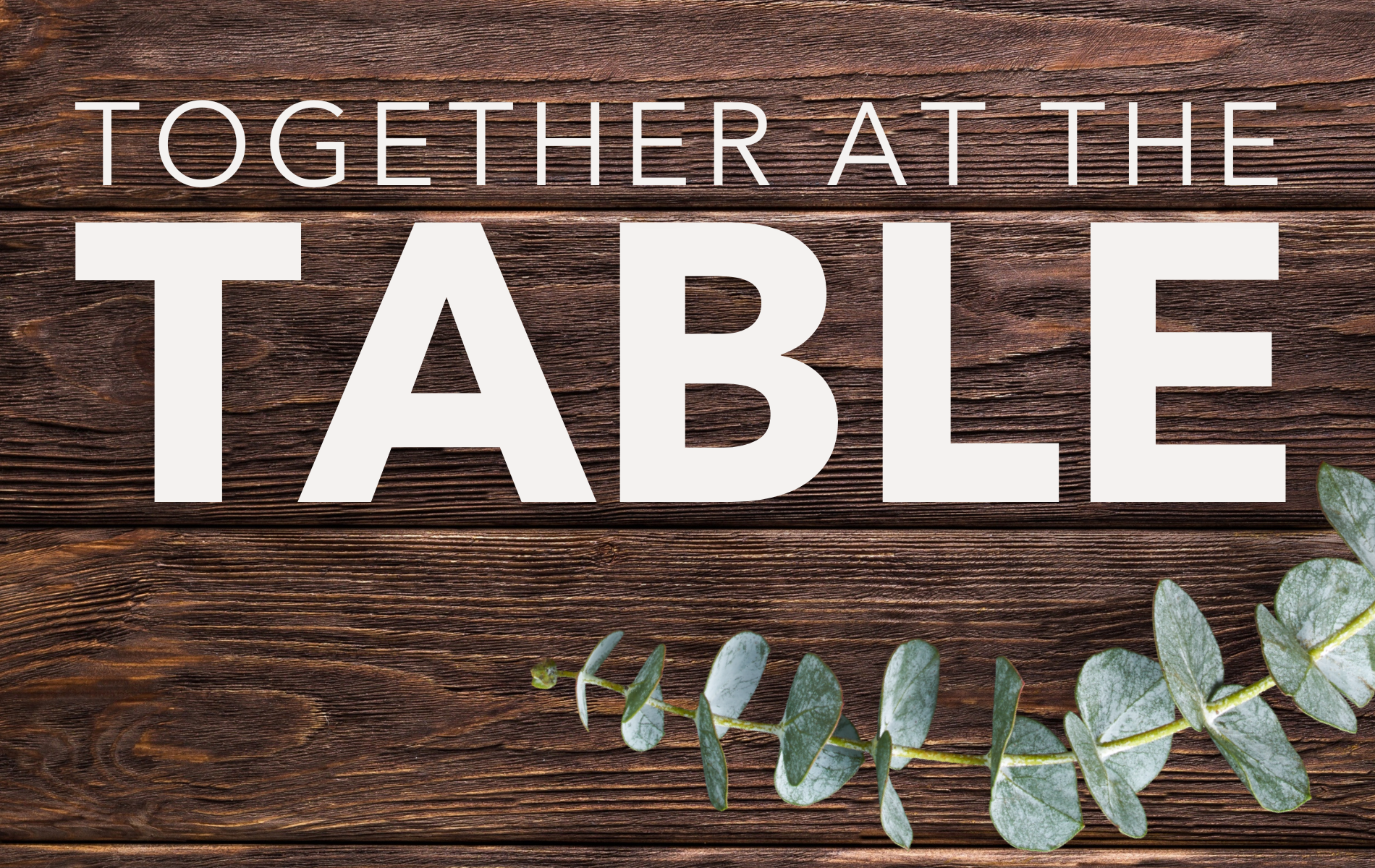 Graphic of a table with the words Together at the Table image link to story