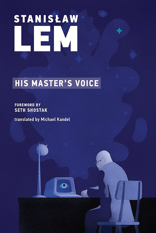 His Master's Voice by Stanislaw Lem book cover. Blue background with gray illustration of man working at desk from behind. Computer on desk has an eyeball on the screen.