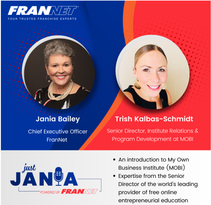Just Jania Podcast Featuring MOBI's Trish Kalbas-Schmidt and Jania Baliey of FranNet Promo Screenshot