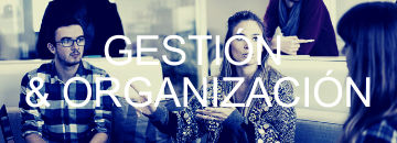 Two people talking, with text: GESTIÓN & ORGANIZACIÓN.