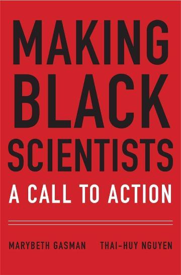 Making Black Scientists: A Call to Action book cover.