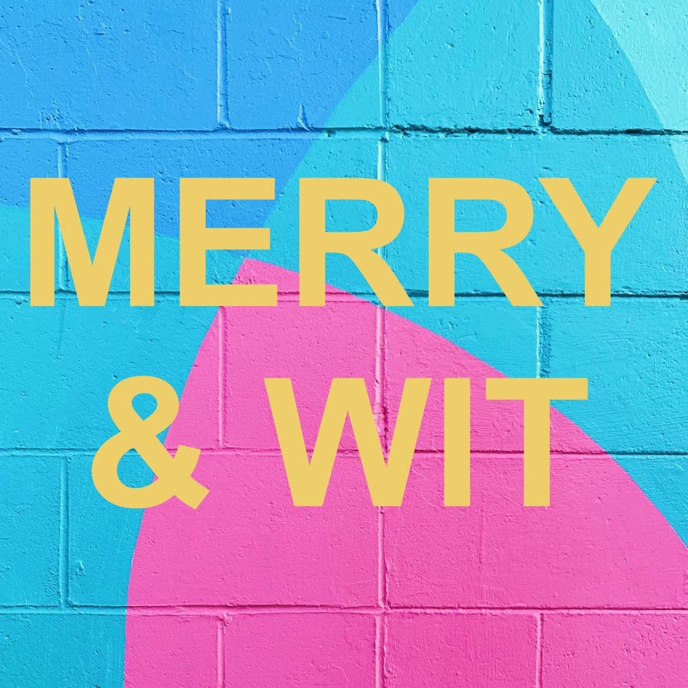 Merry & Wit