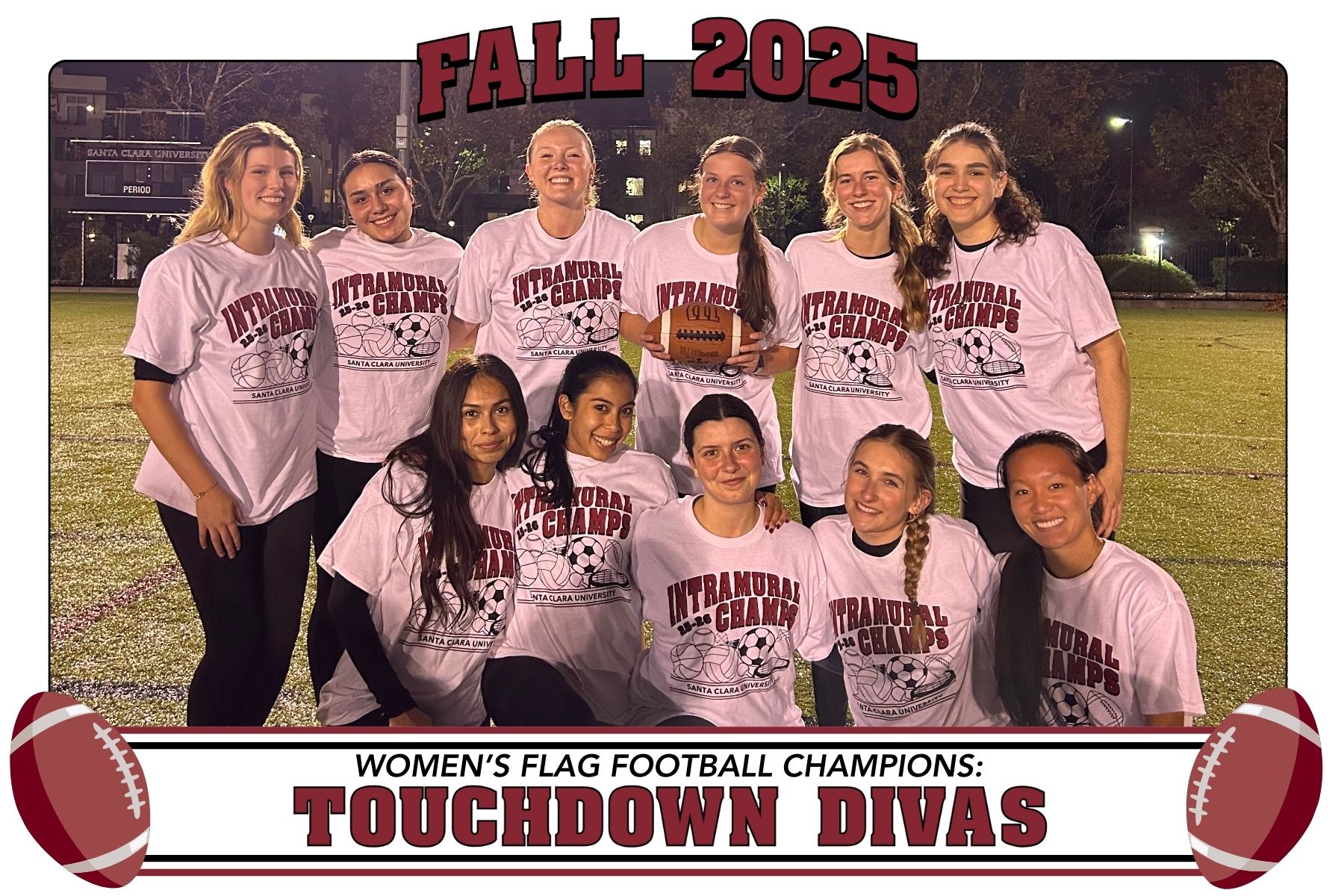 Photo of Women's Flag Football Champions, Touchdown Divas, posing on Bellomy field with their intramural champ shirts.