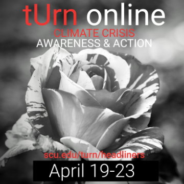 a rose with the words tUrn online climate crisis awareness & action apri l19-23, 2021