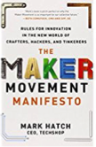 The Maker Movement Manifesto